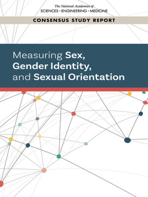 cover image of Measuring Sex, Gender Identity, and Sexual Orientation